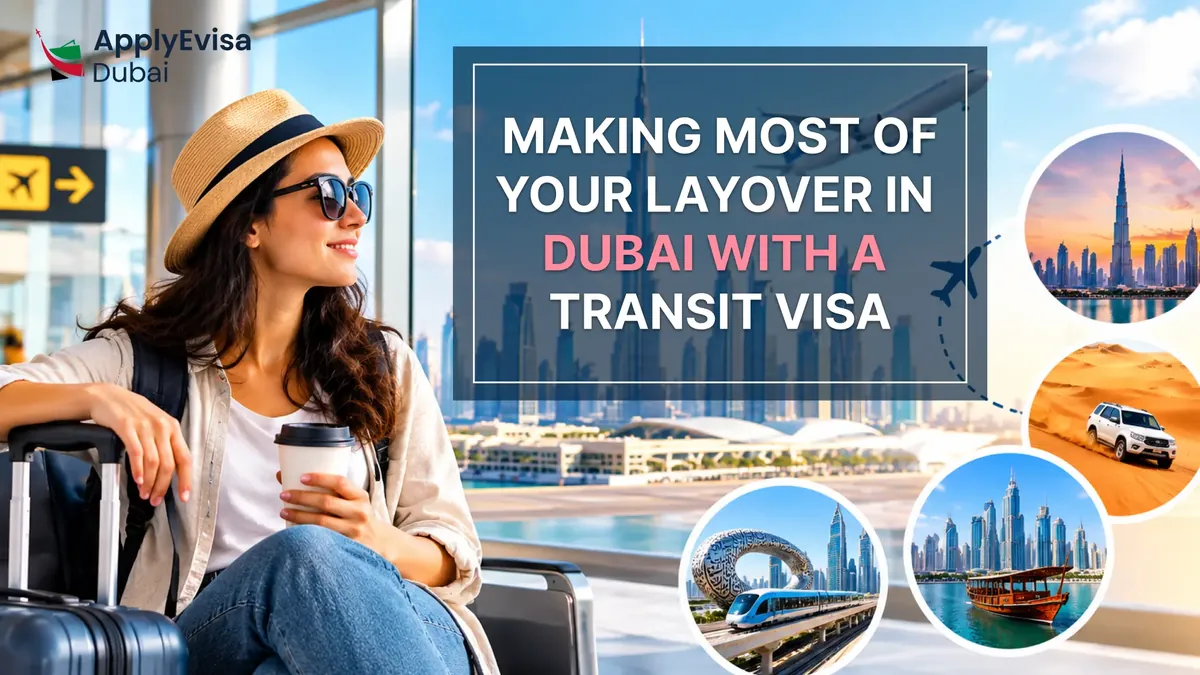 Making Most of Your Layover in Dubai with a Transit Visa